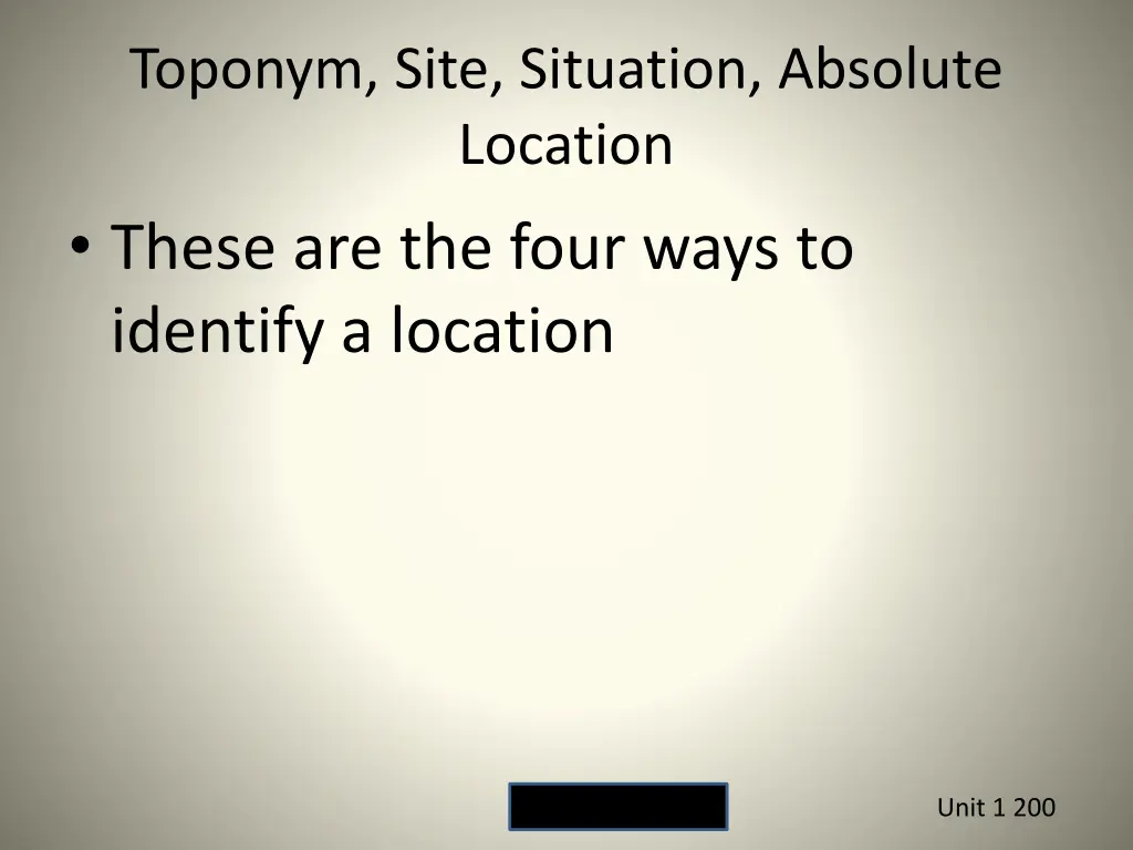 toponym site situation absolute location these
