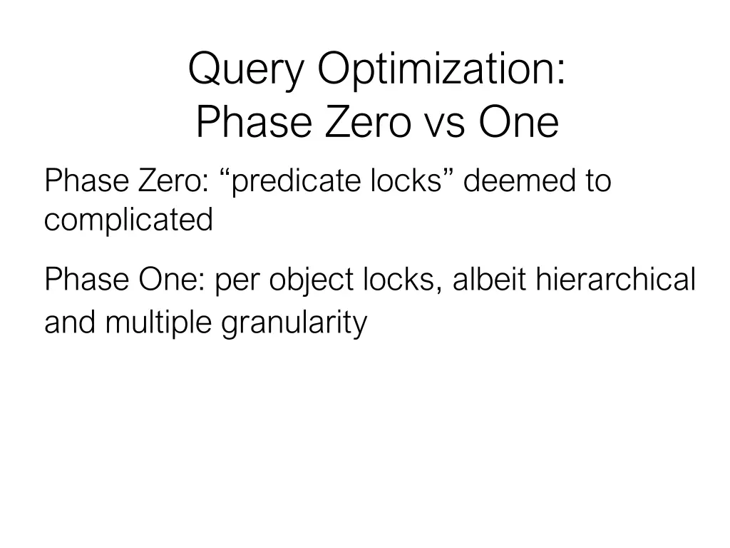 query optimization phase zero vs one phase zero 1