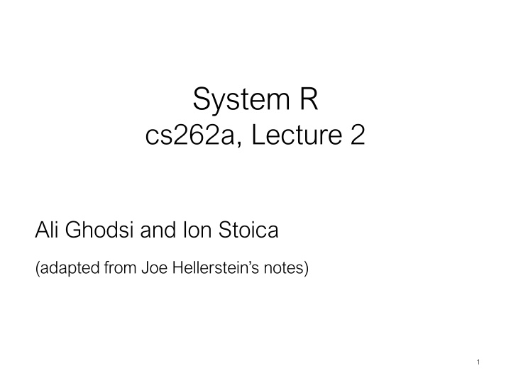 system r cs262a lecture 2