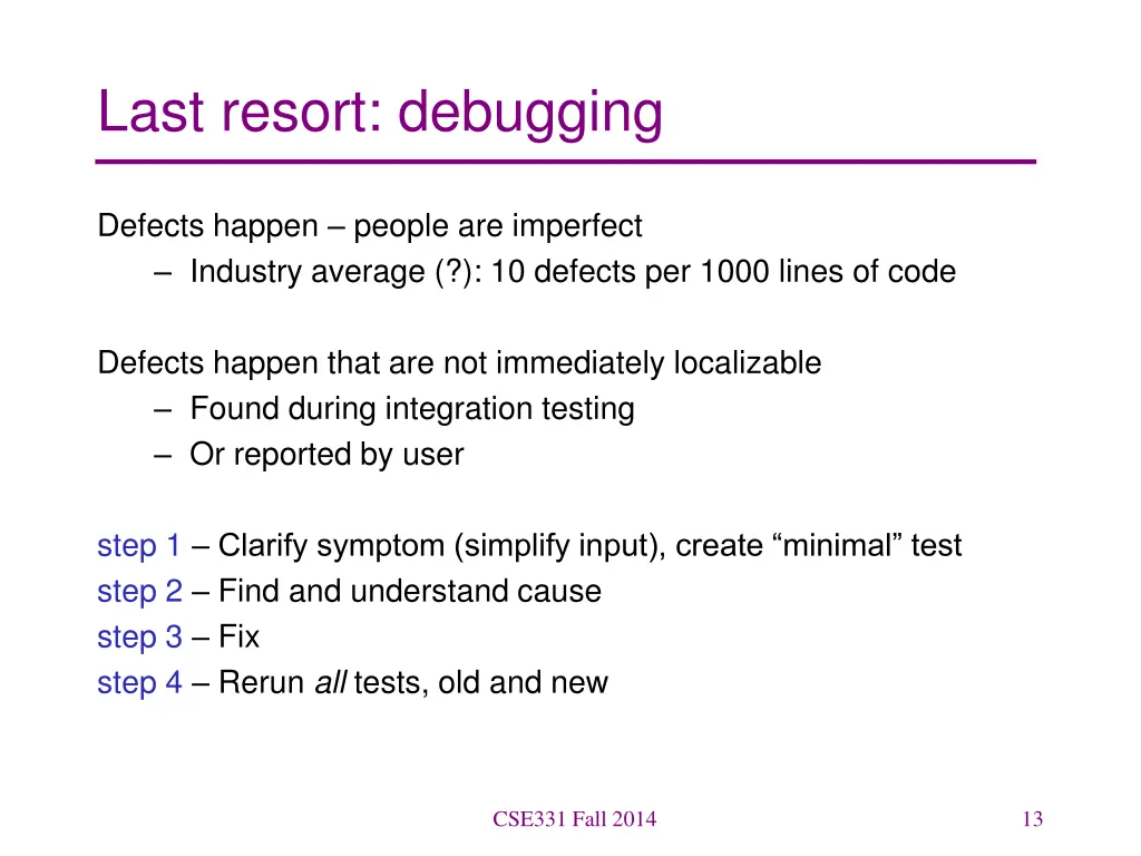last resort debugging