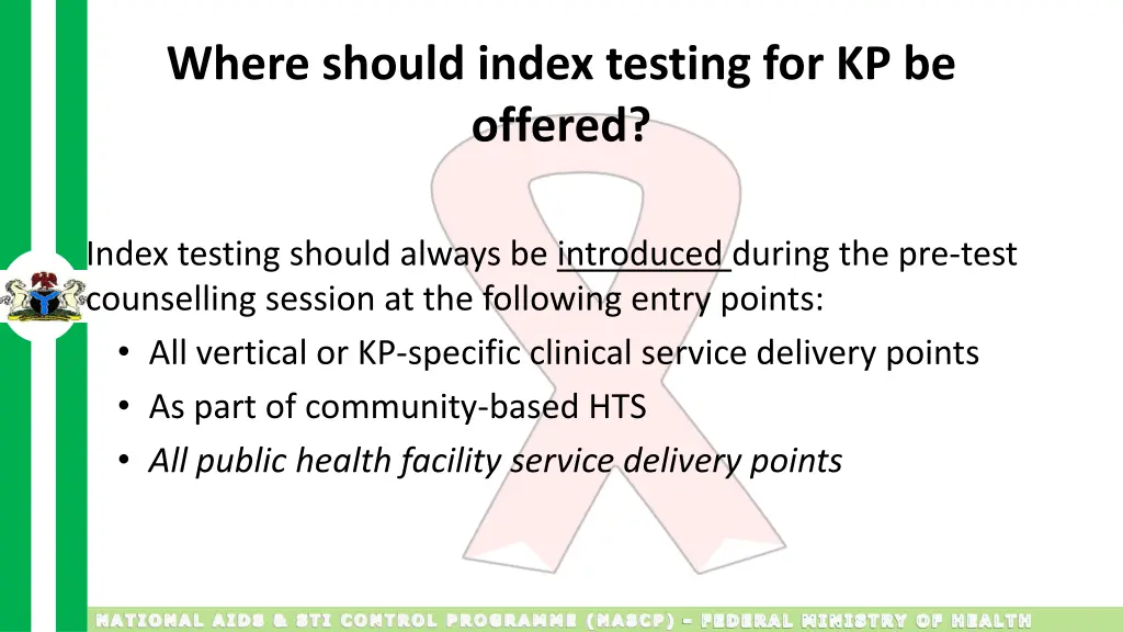where should index testing for kp be offered