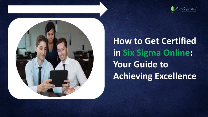 how to get certified in six sigma online your