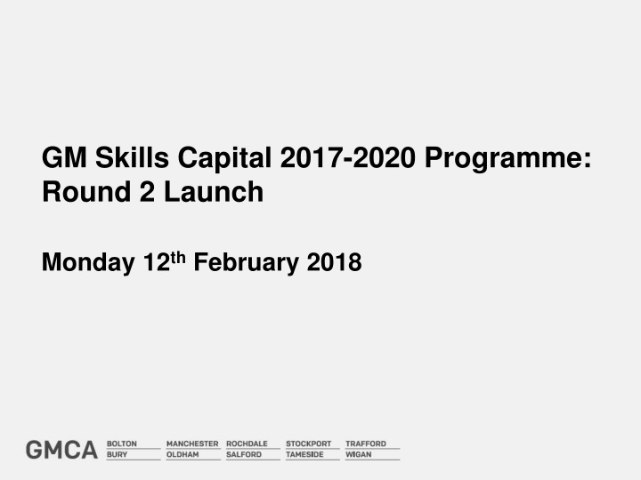 gm skills capital 2017 2020 programme round