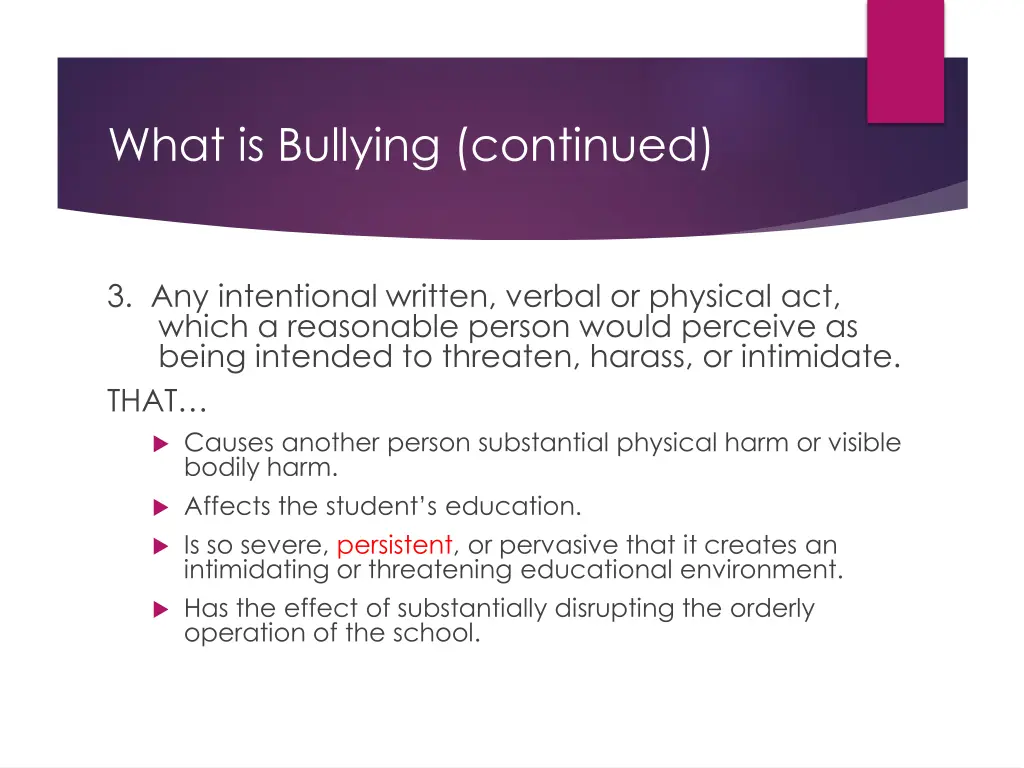 what is bullying continued