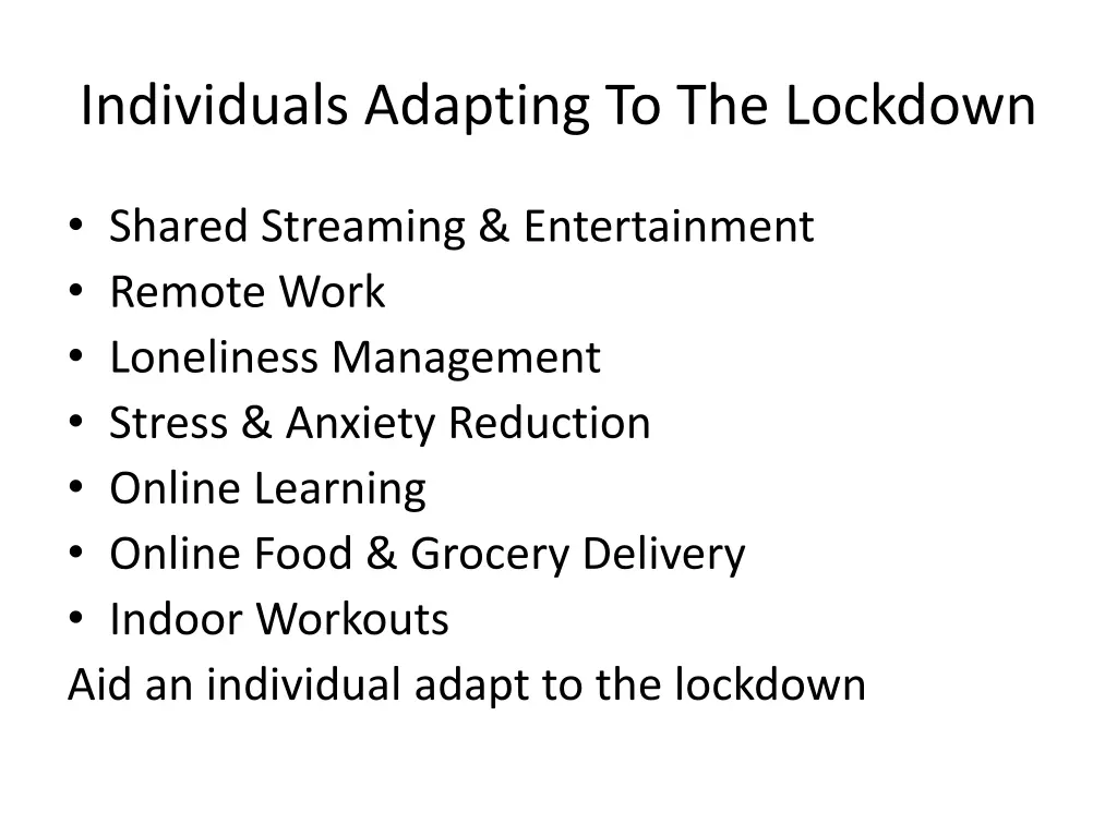individuals adapting to the lockdown 1