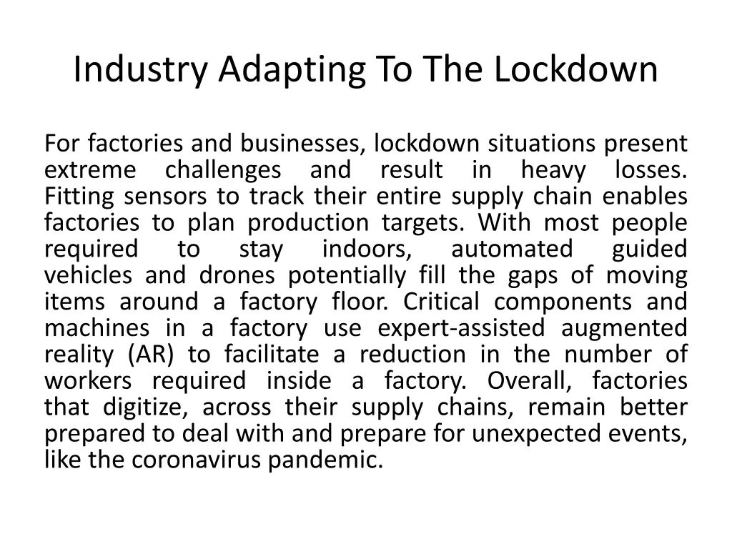 industry adapting to the lockdown