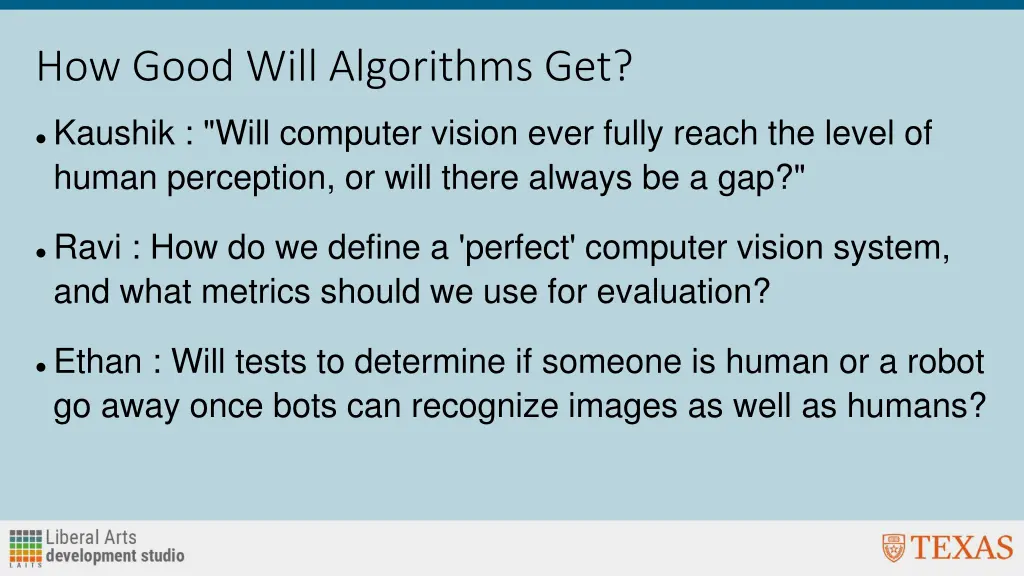 how good will algorithms get