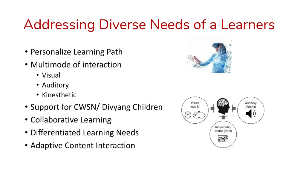 addressing diverse needs of a learners