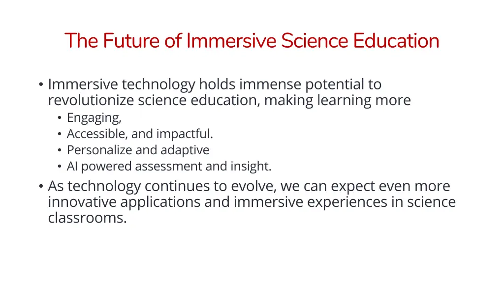 the future of immersive science education