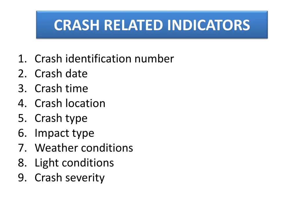 crash related indicators