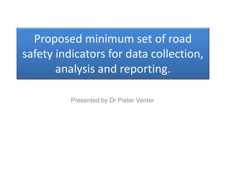 proposed minimum set of road safety indicators