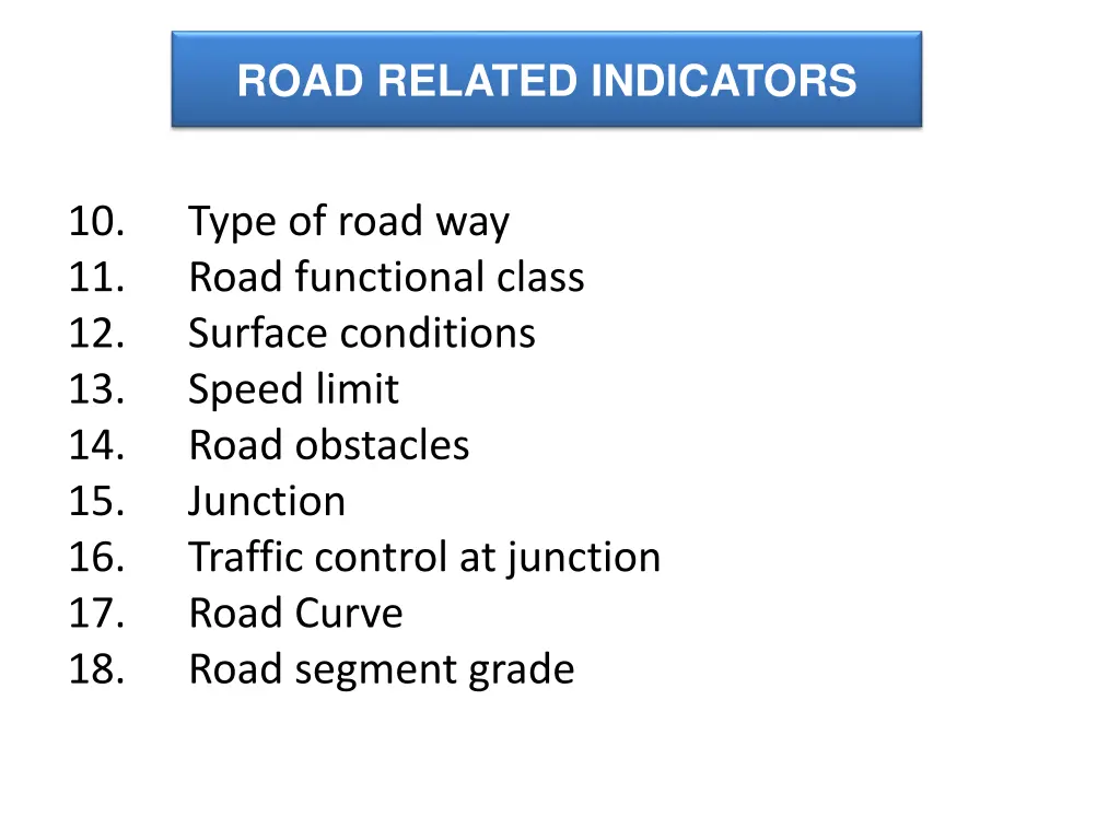 road related indicators