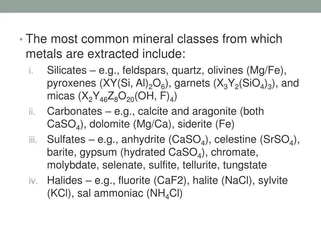 the most common mineral classes from which metals