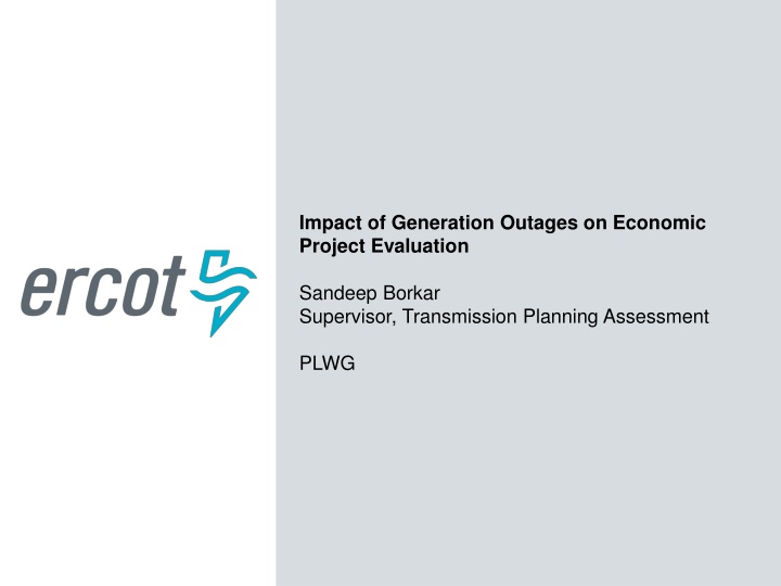 impact of generation outages on economic project