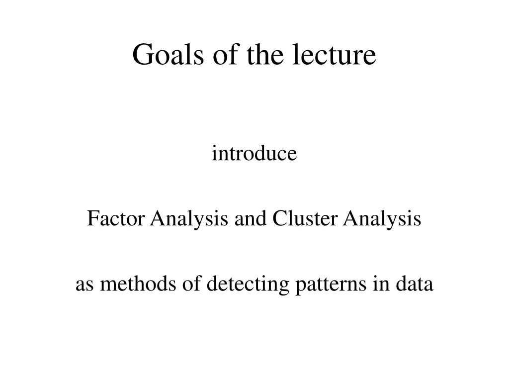 goals of the lecture