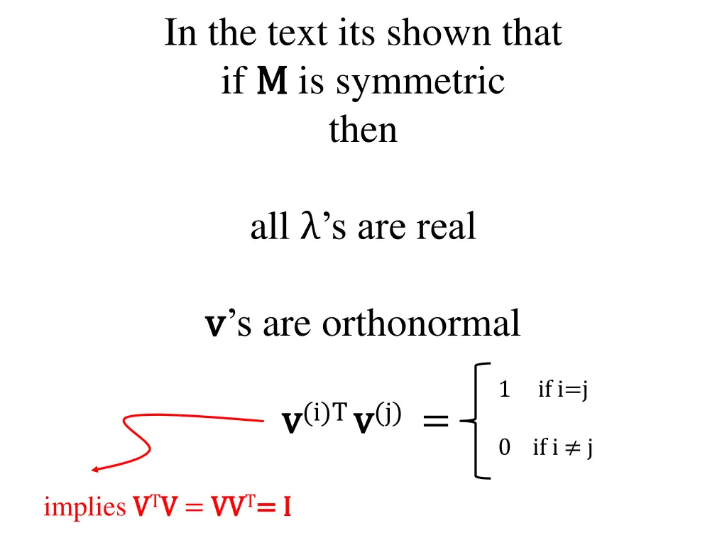 in the text its shown that if m m is symmetric 1