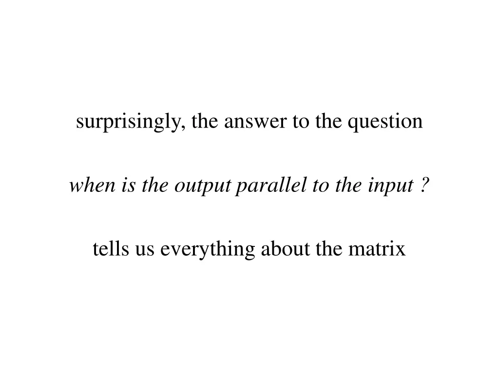 surprisingly the answer to the question
