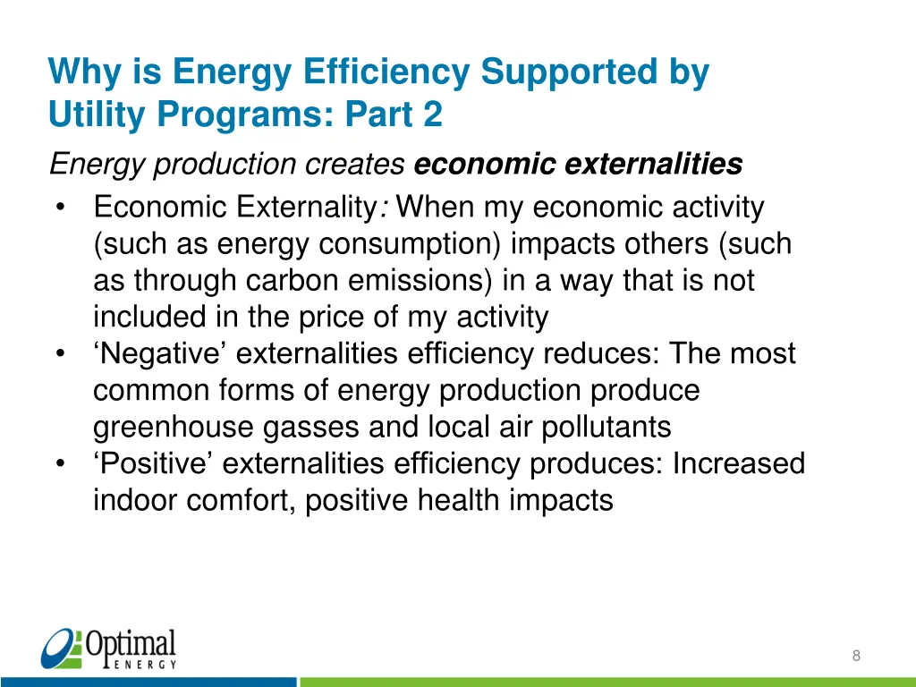 why is energy efficiency supported by utility 1