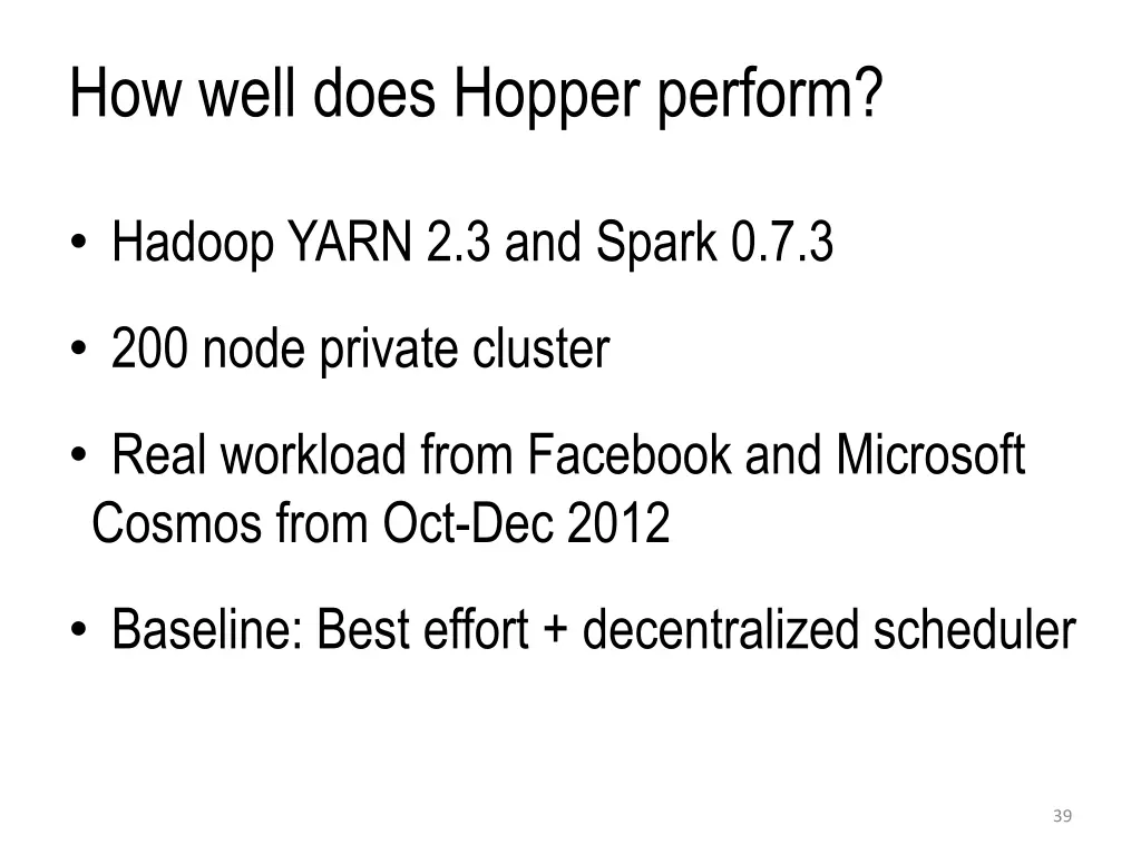 how well does hopper perform
