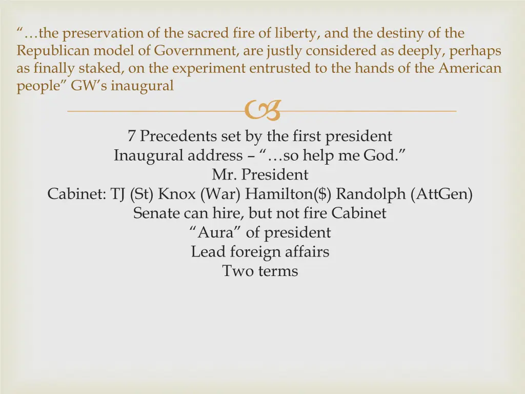 the preservation of the sacred fire of liberty