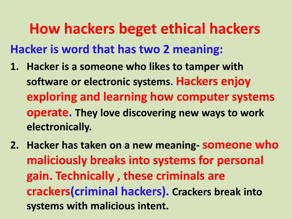 how hackers beget ethical hackers hacker is word