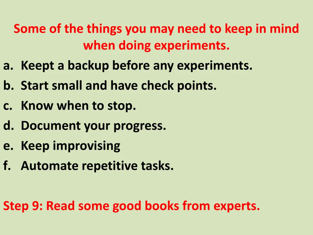 some of the things you may need to keep in mind