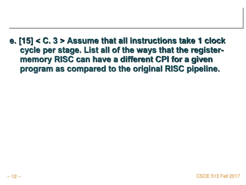 e 15 c 3 assume that all instructions take