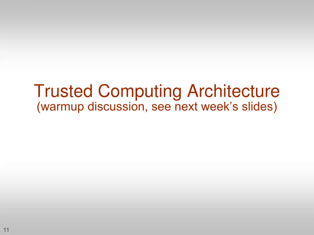 trusted computing architecture warmup discussion