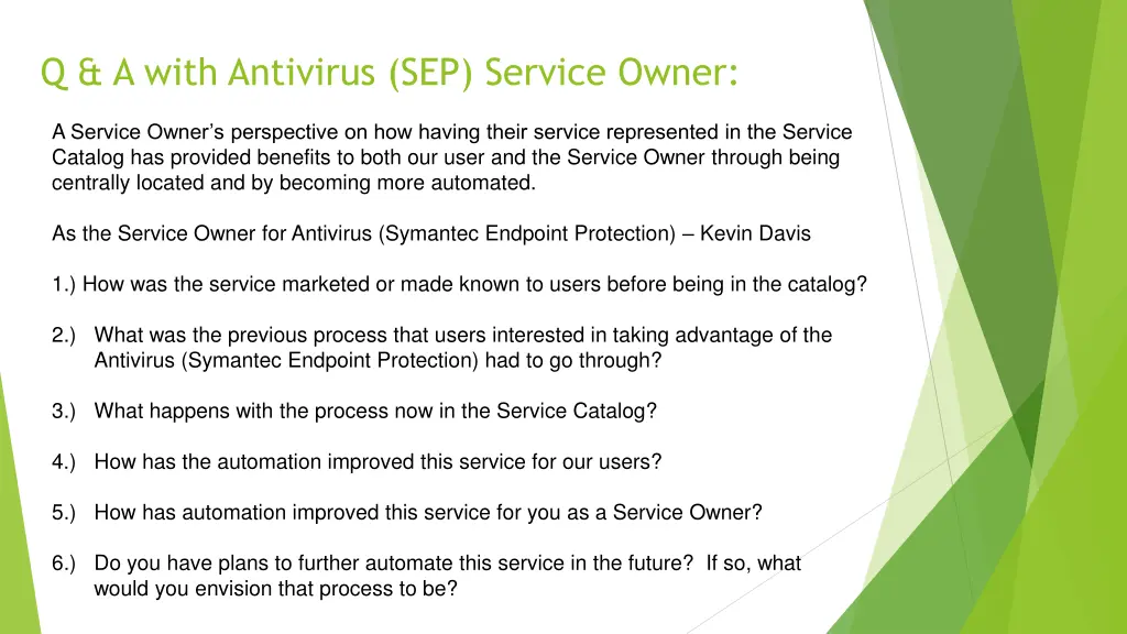 q a with antivirus sep service owner