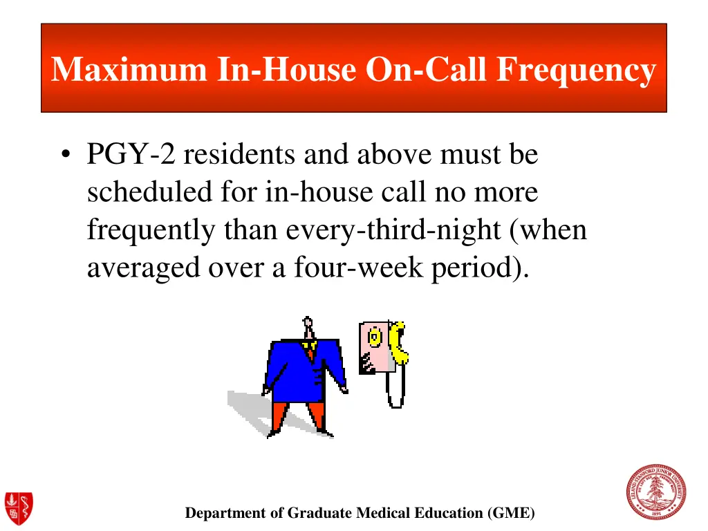 maximum in house on call frequency