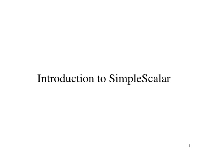 introduction to simplescalar