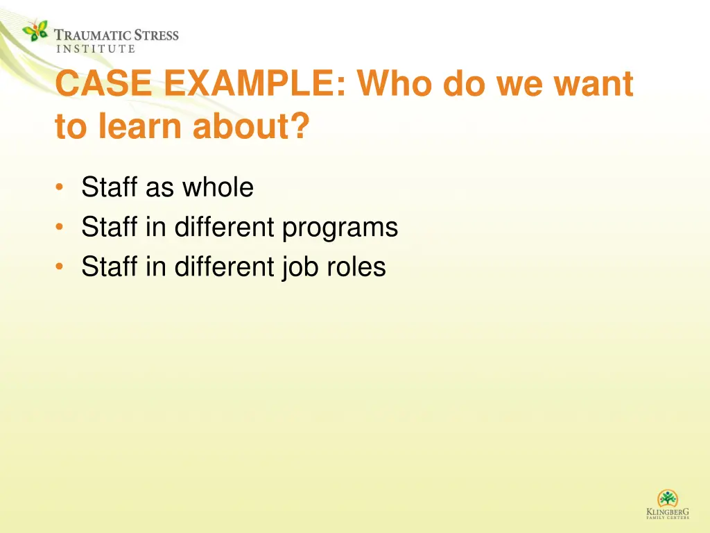 case example who do we want to learn about
