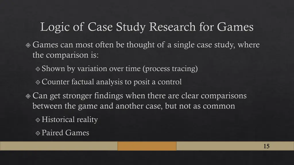 logic of case study research for games