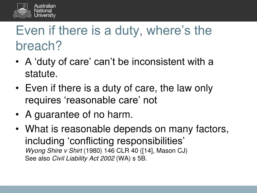 even if there is a duty where s the breach a duty