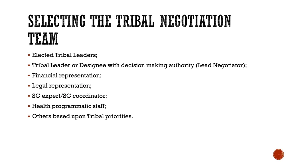 selecting the tribal negotiation team