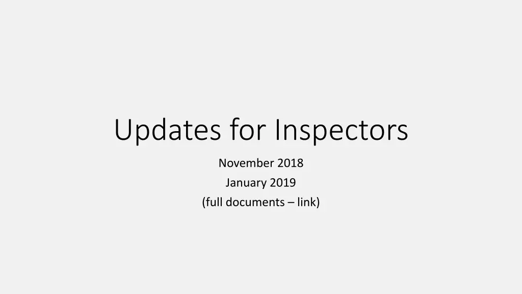 updates for inspectors