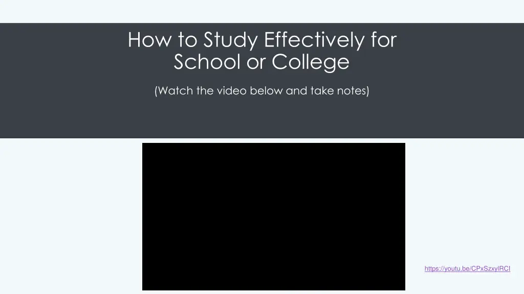 how to study effectively for school or college