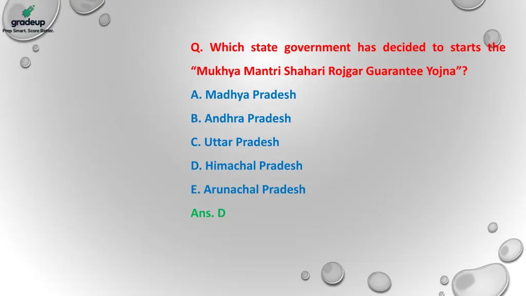 q which state government has decided to starts the