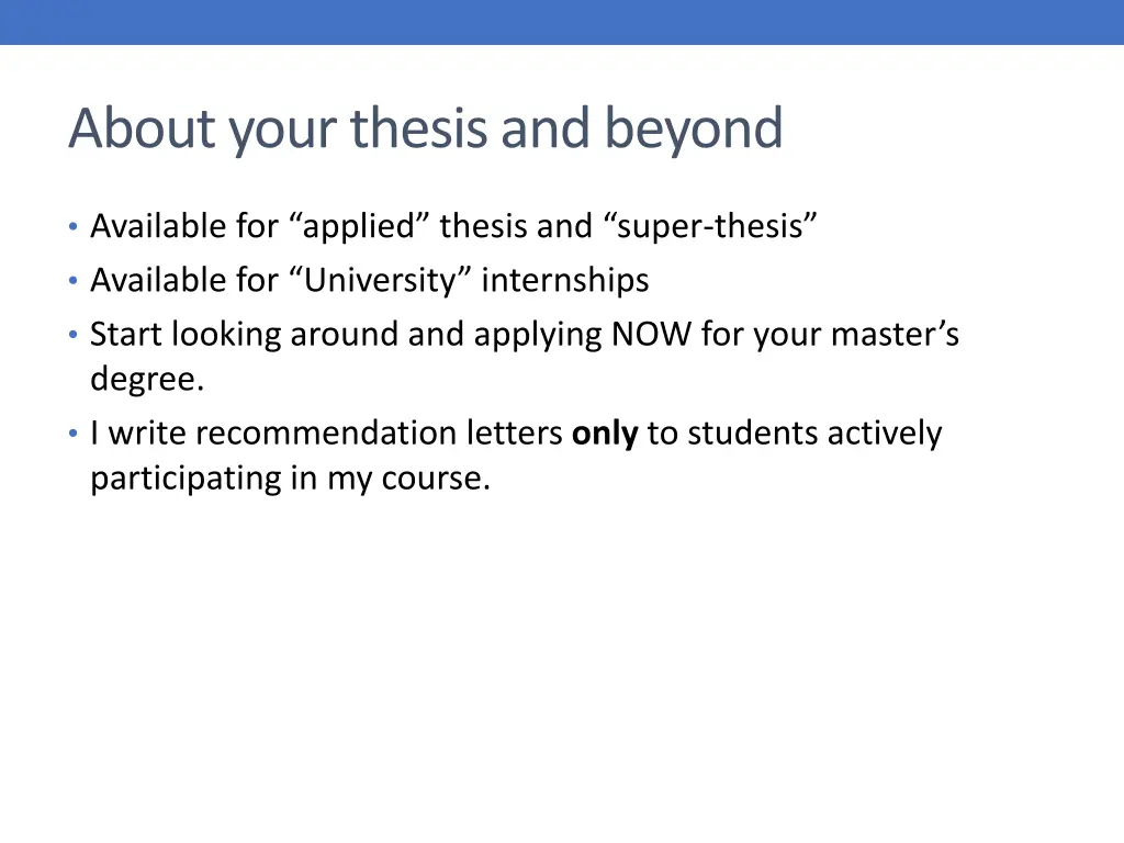 about your thesis and beyond