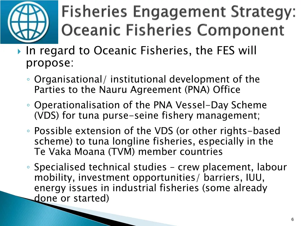 in regard to oceanic fisheries the fes will