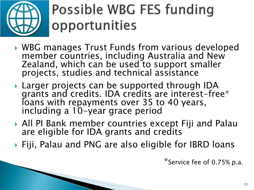 wbg manages trust funds from various developed