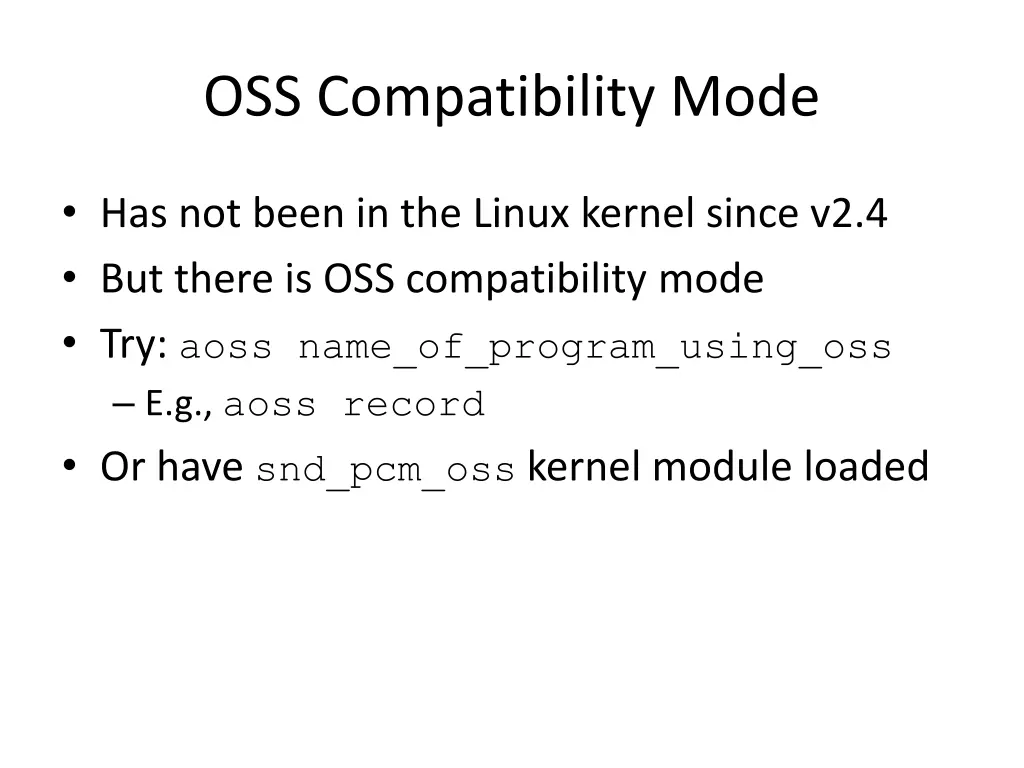 oss compatibility mode