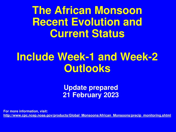 the african monsoon recent evolution and current