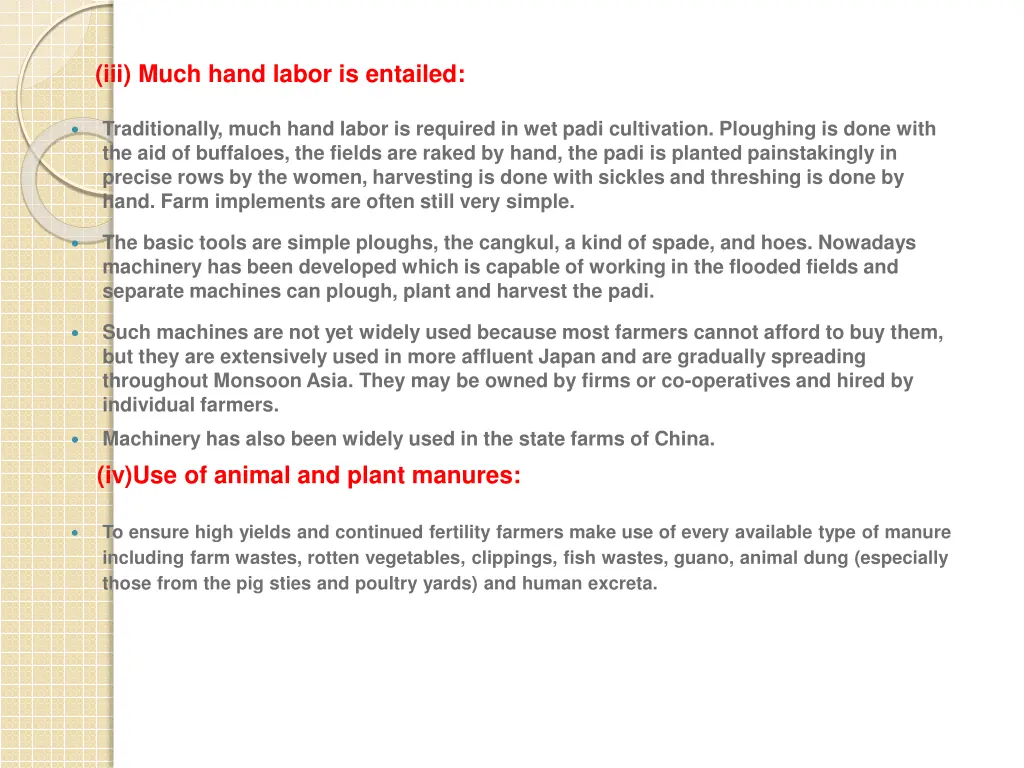 iii much hand labor is entailed