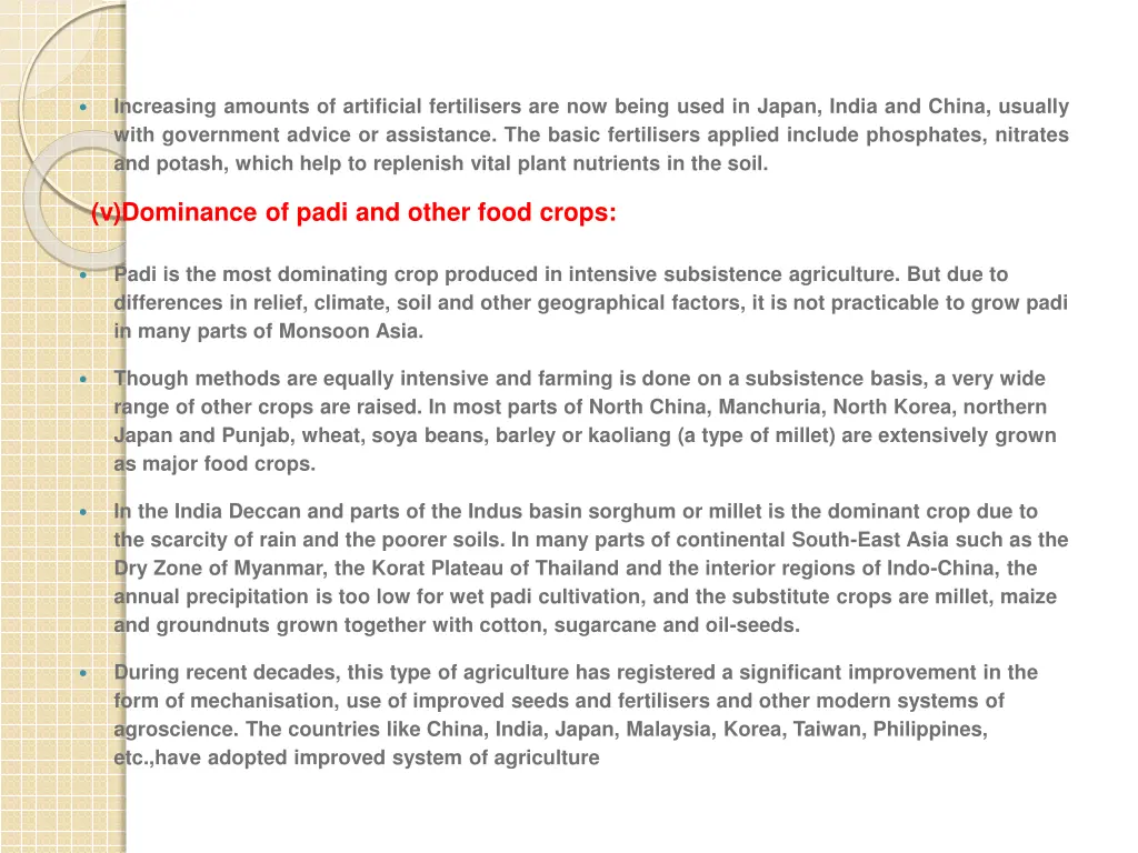 increasing amounts of artificial fertilisers