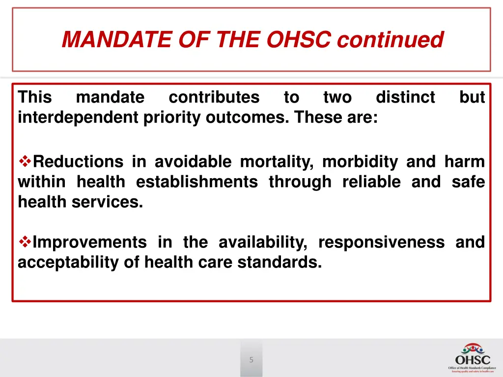 mandate of the ohsc continued