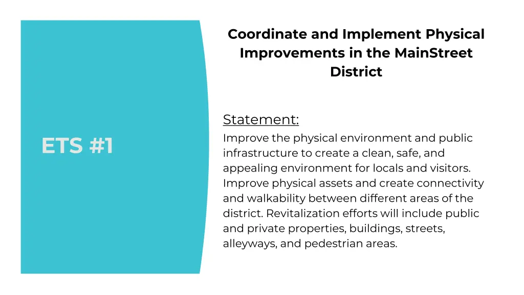 coordinate and implement physical improvements