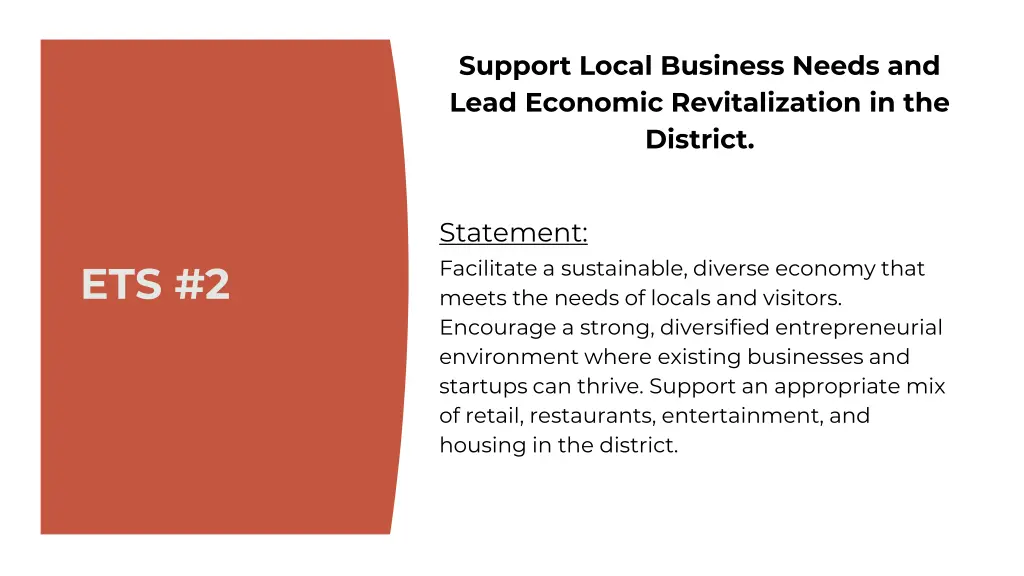 support local business needs and lead economic