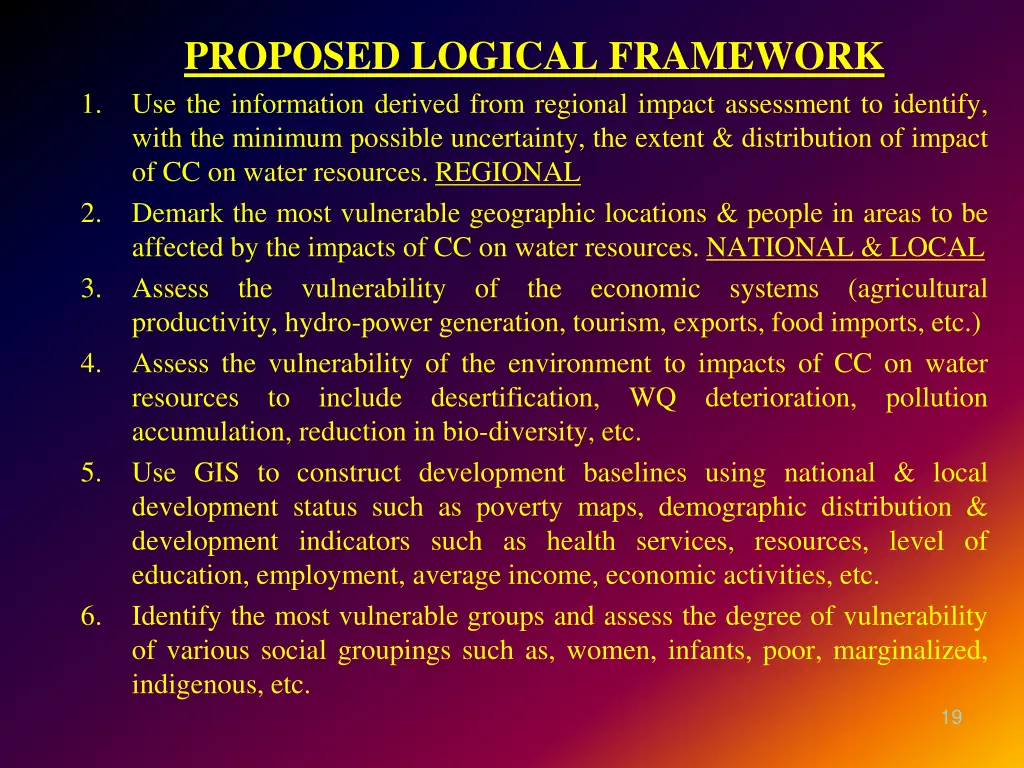 proposed logical framework use the information
