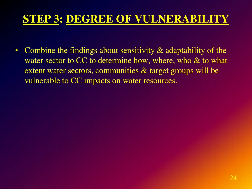 step 3 degree of vulnerability